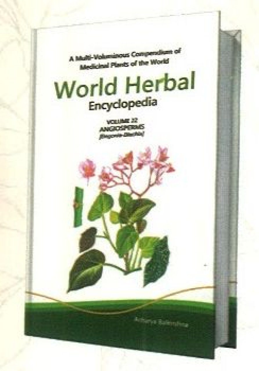 World Herbal Encyclopedia, Volume 22: Angiosperms (Begonia-Blachia) NHBS  Academic  Professional Books