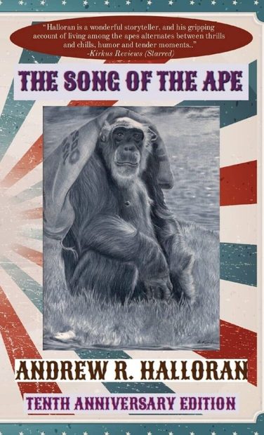 The Song of the Ape (Tenth Anniversary Edition)