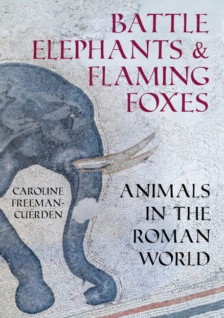 Battle Elephants and Flaming Foxes