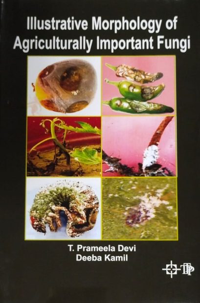 Illustrative Morphology of Agriculturally Important Fungi