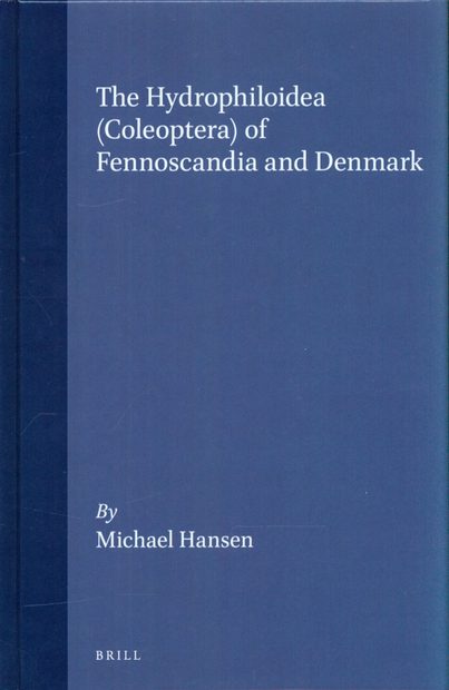The Hydrophiloidea (Coleoptera) of Fennoscandia and Denmark