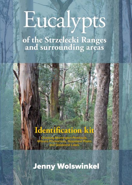 Eucalypts of the Strzelecki Ranges and Surrounding Areas