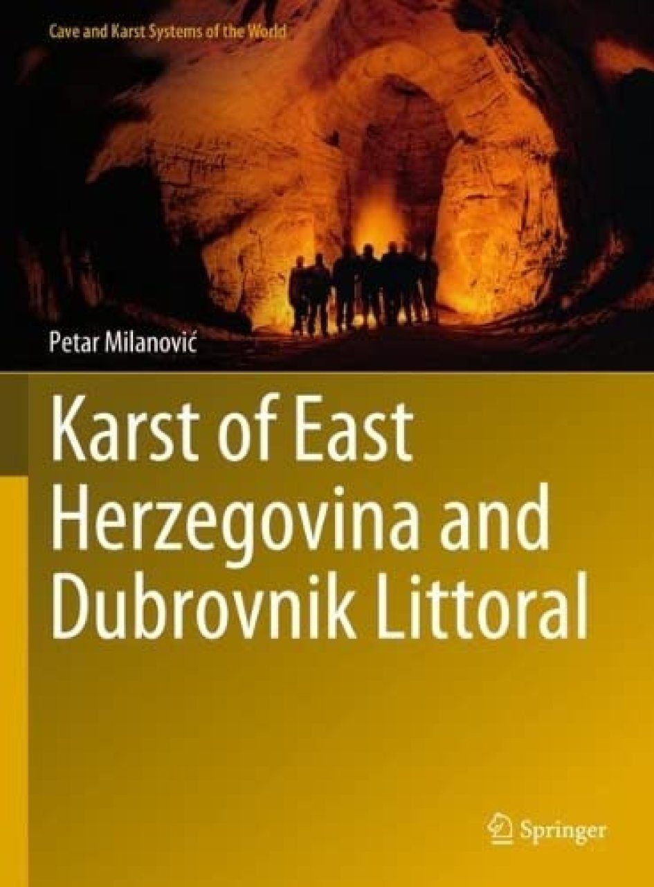 Karst of East Herzegovina and Dubrovnik Littoral | NHBS Academic ...