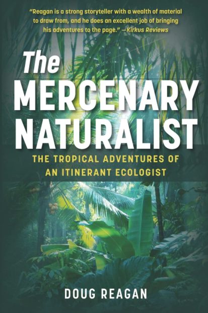 The Mercenary Naturalist