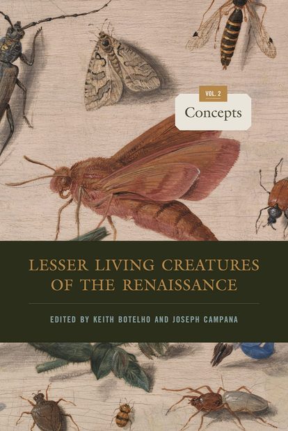 Lesser Living Creatures of the Renaissance, Volume 2: Concepts