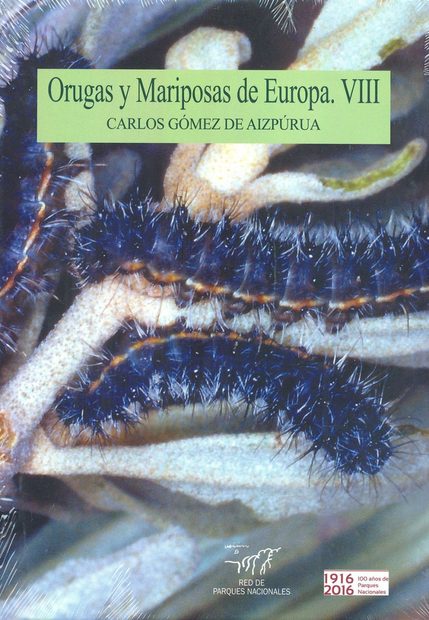 Orugas y Mariposas de Europa: Tomo VIII [Caterpillars and Butterflies of Europe, Volume 8]