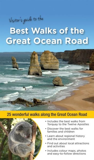 Visitor's Guide to the Best Walks of the Great Ocean Road
