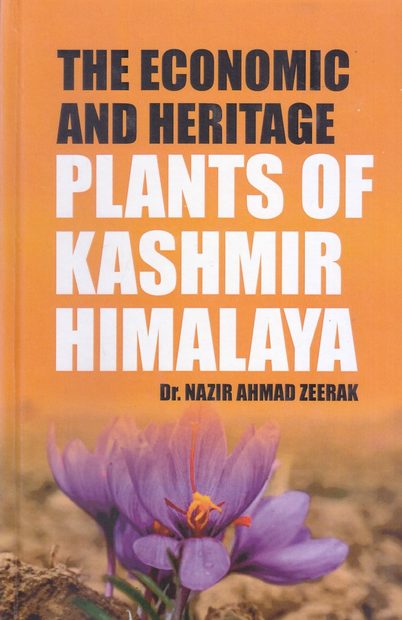 The Economic and Heritage Plants of Kashmir Himalaya