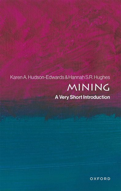 Mining: A Very Short Introduction