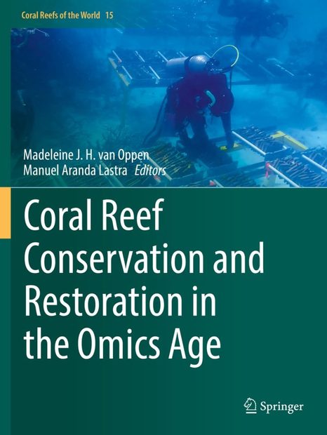 Coral Reef Conservation and Restoration in the Omics Age