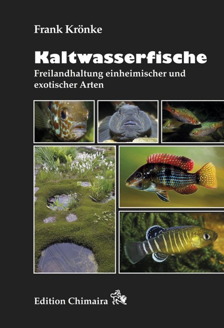 Kaltwasserfische: Freilandhaltung Einheimischer Und Exotischer Arten 