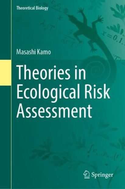 Theories in Ecological Risk Assessment
