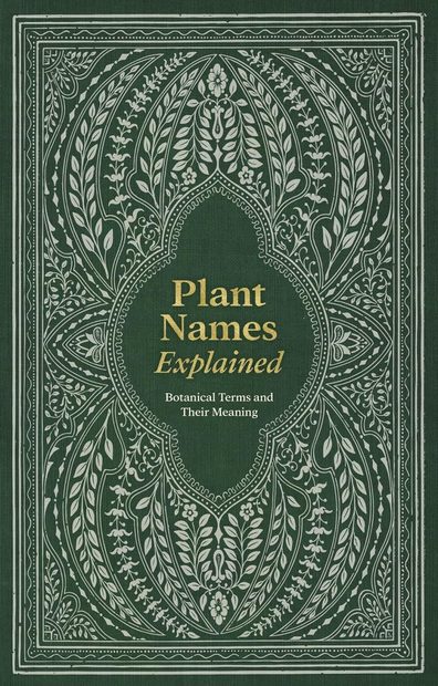 Plant Names Explained