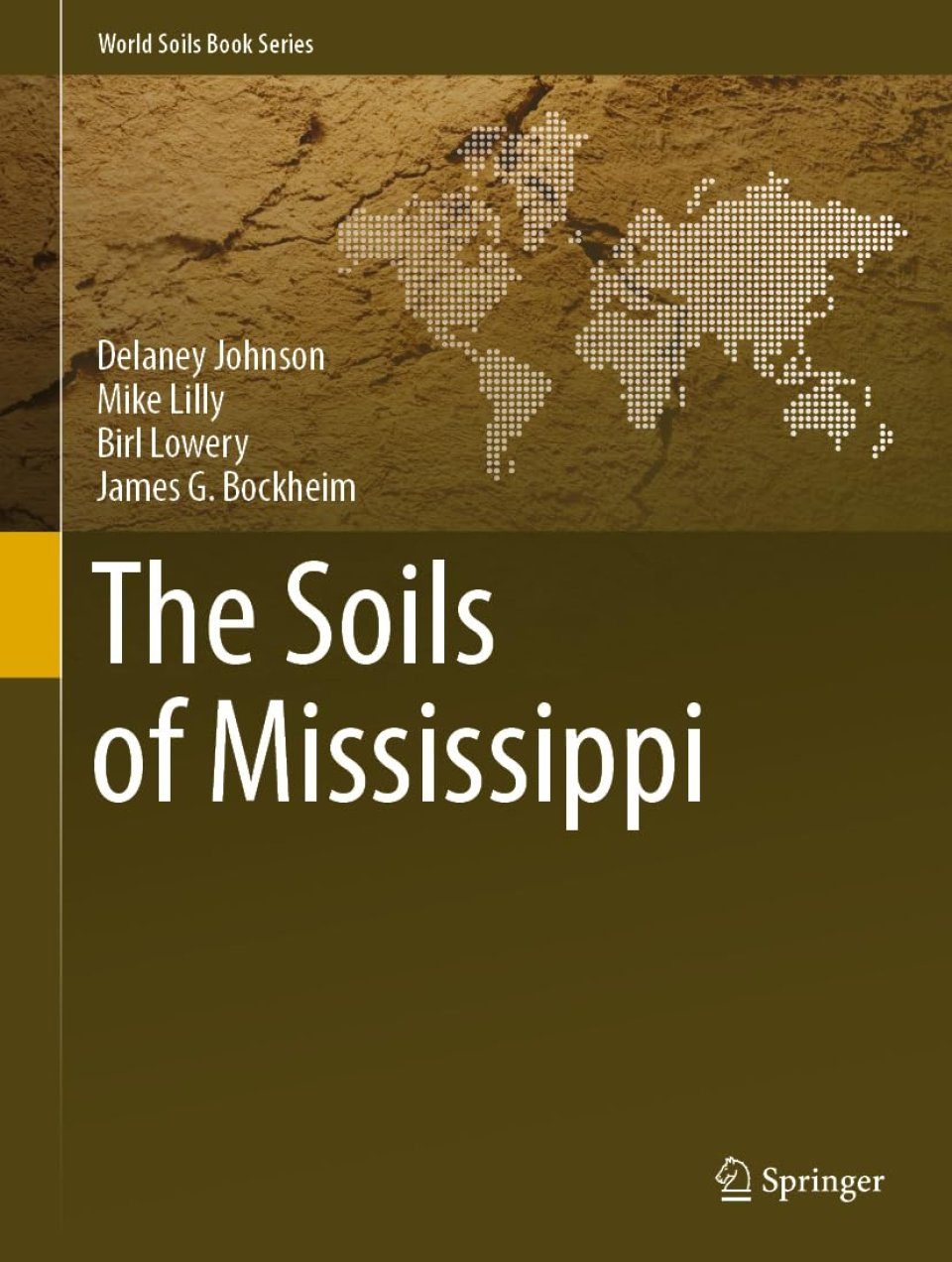 The Soils of Mississippi | NHBS Academic & Professional Books