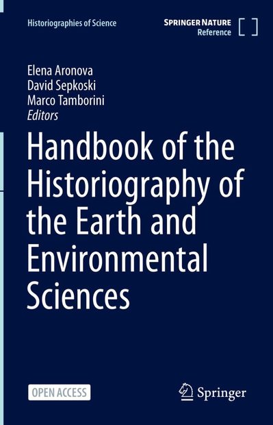 Handbook of the Historiography of the Earth and Environmental Sciences