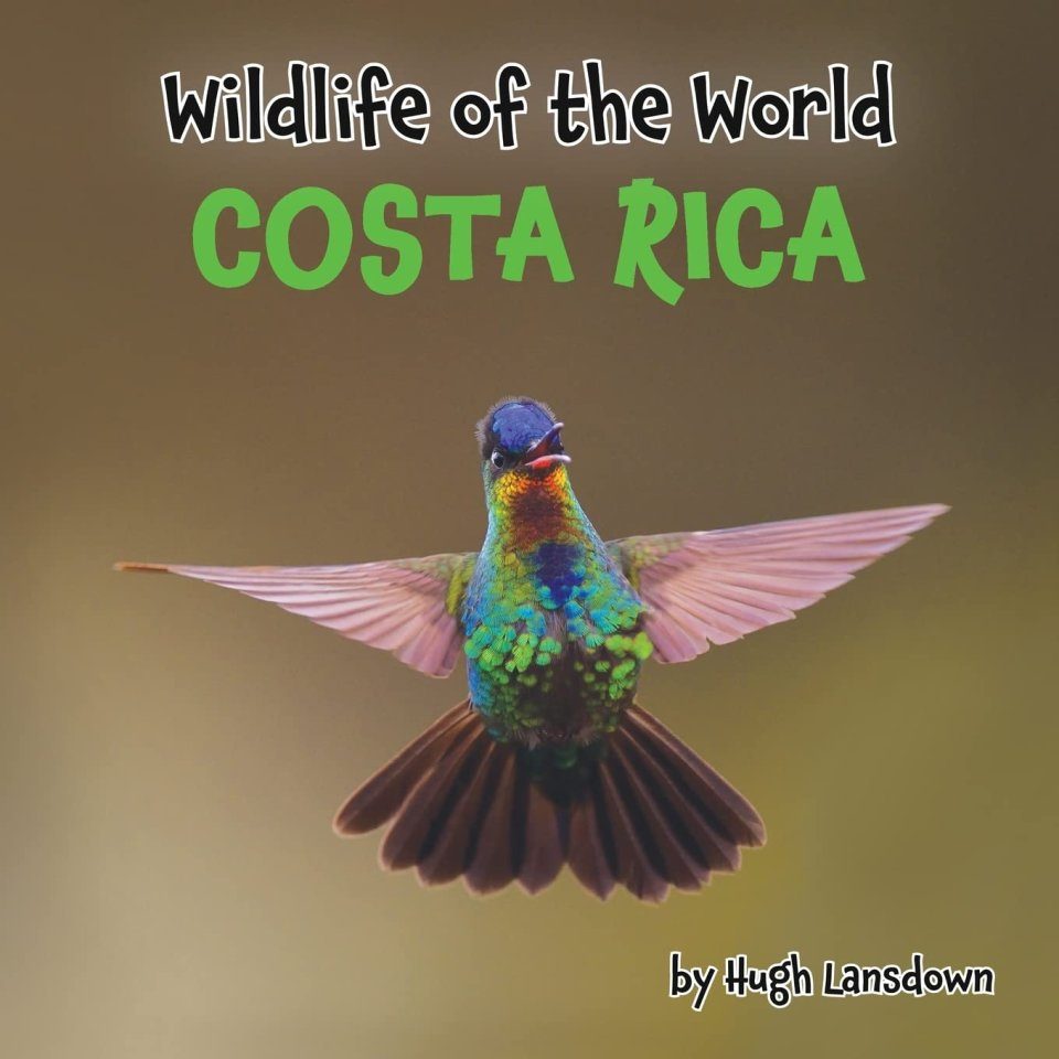 Wildlife of the World: Costa Rica | NHBS Bookstore