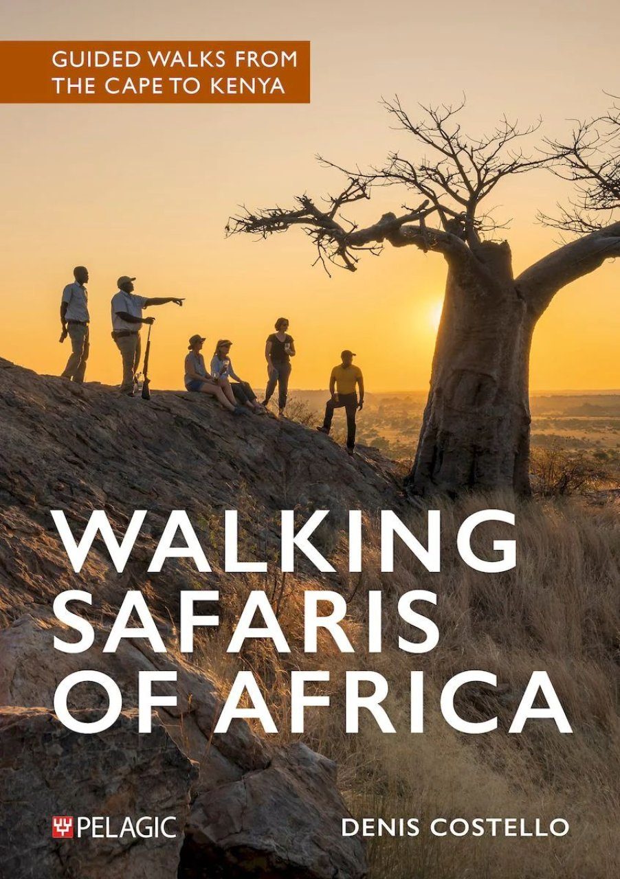 Walking Safaris of Africa: Guided Walks from the Cape to Kenya | NHBS ...