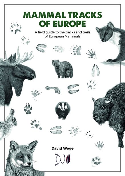 Mammal Tracks of Europe: A Field Guide to the Tracks and Trails of ...