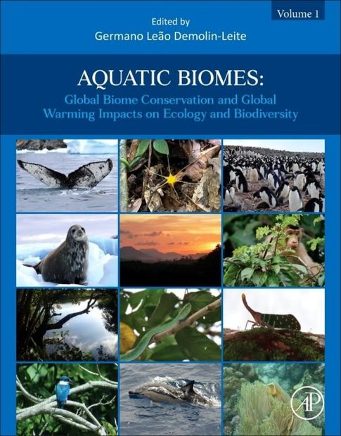 Global Biome Conservation and Global Warming Impacts on Ecology and Biodiversity, Volume 1