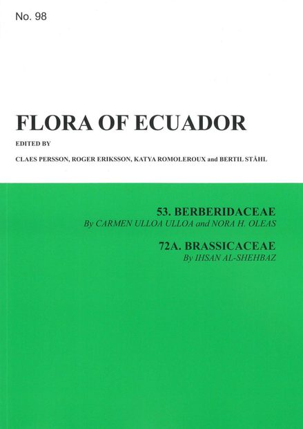 Flora of Ecuador, Volume 98, Part 53: Berberidaceae, Part 72A: Brassicaceae