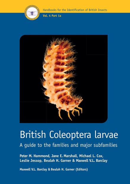 RES Handbook, Volume 4, Part 1a: British Coleoptera Larvae