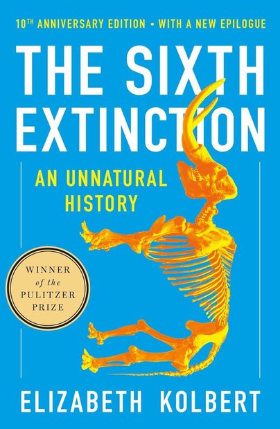 The Sixth Extinction
