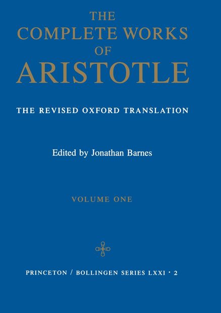 The Complete Works of Aristotle, Volume 1
