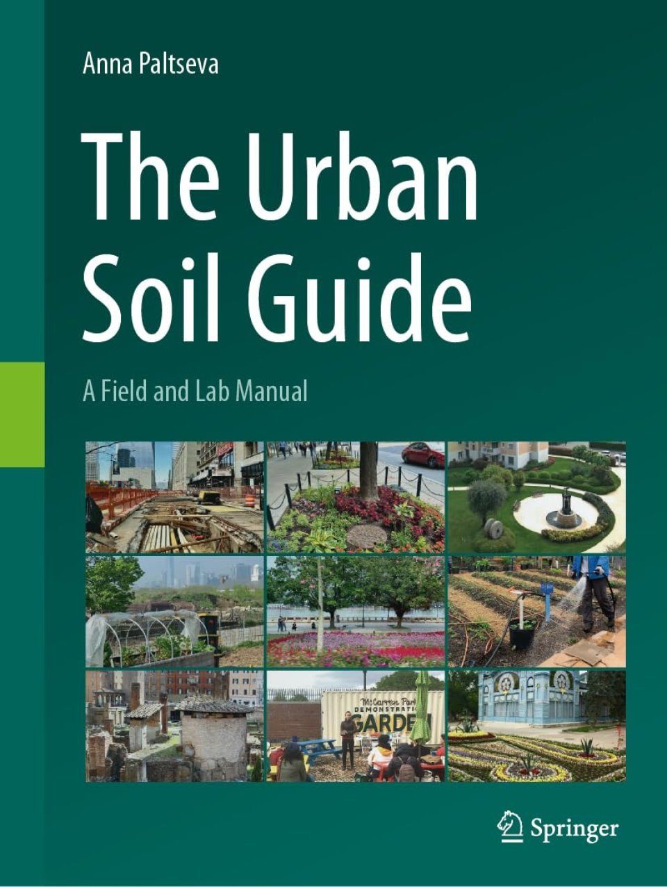 The Urban Soil Guide: A Field and Lab Manual | NHBS Academic ...