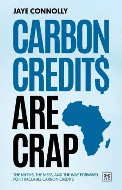 Carbon Credits Are Crap