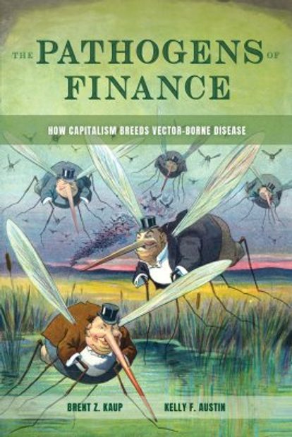 The Pathogens of Finance