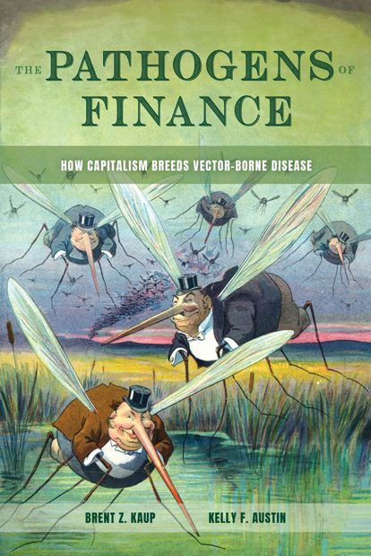 The Pathogens of Finance