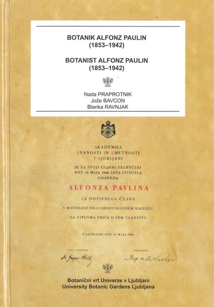 Botanist / Botanik Alfonz Paulin (1853-1942)