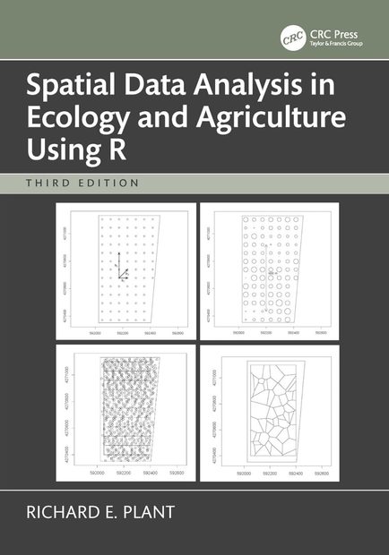 Spatial Data Analysis in Ecology and Agriculture Using R