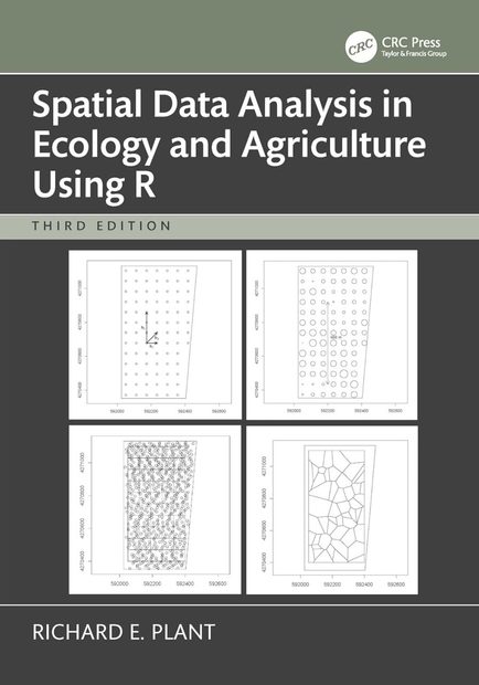 Spatial Data Analysis in Ecology and Agriculture Using R