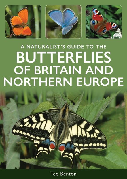 A Naturalist's Guide to the Butterflies of Britain and Northern Europe