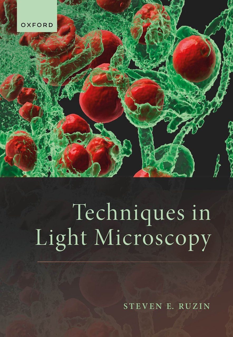 Techniques in Light Microscopy | NHBS Academic & Professional Books