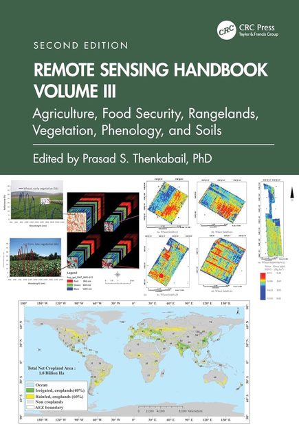 Remote Sensing Handbook, Volume 3