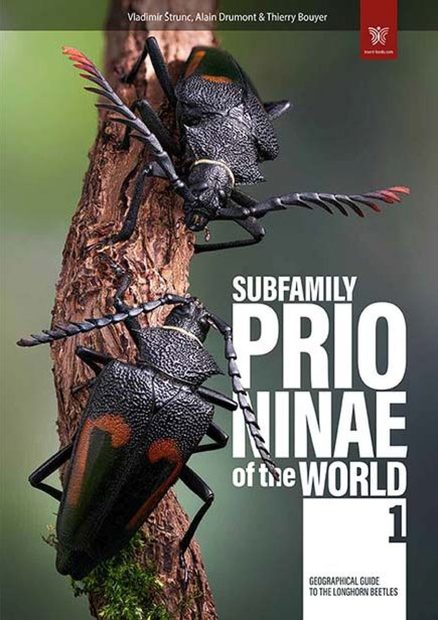 Subfamily Prioninae of the World, Volume 1