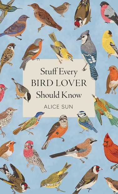 Stuff Every Bird Lover Should Know