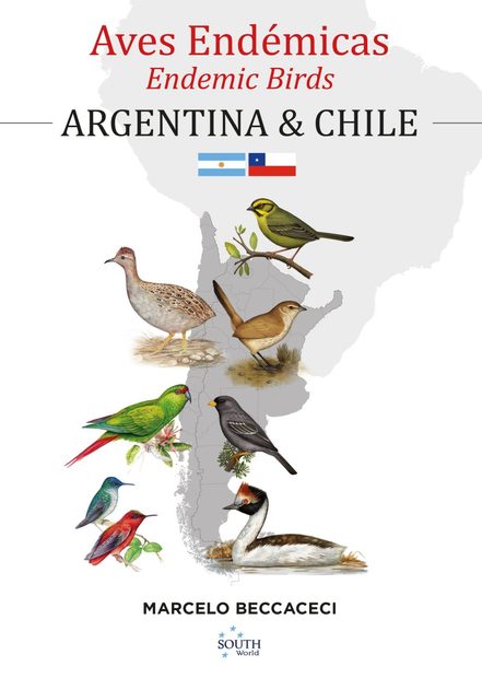 Endemic Birds / Aves Endémicas - Argentina & Chile