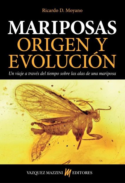 Mariposas: Origen y Evolución [Butterflies: Origins and Evolution]