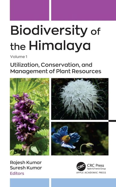Biodiversity of the Himalaya, Volume 1
