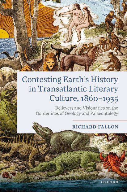 Contesting Earth's History in Transatlantic Literary Culture, 1860–1935