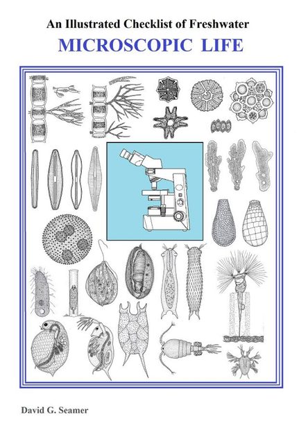 An Illustrated Checklist of Freshwater Microscopic Life