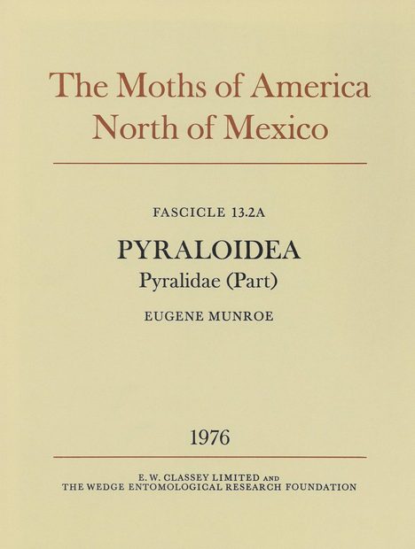 The Moths of America North of Mexico, Fascicle 13.2A: Pyraloidea: Pyralidae (Part): Pyraustinae: Pyraustini (Part)