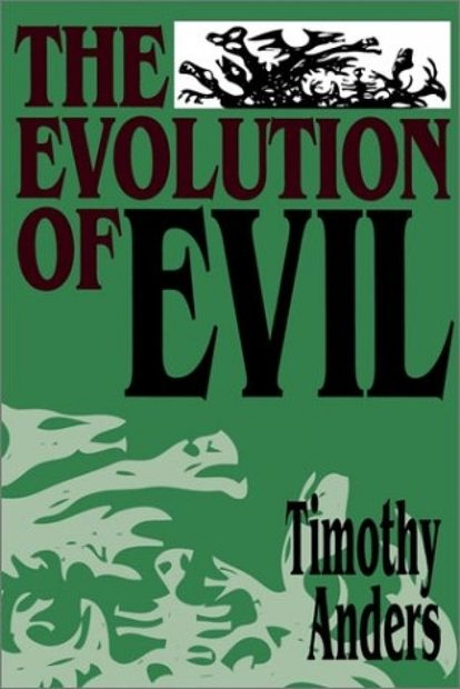 The Evolution of Evil