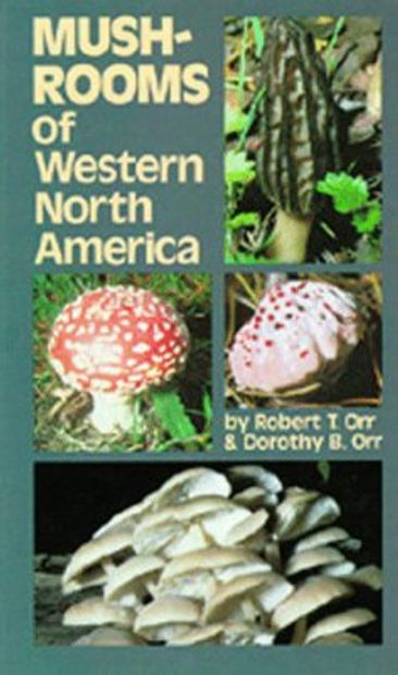 Mushrooms of Western North America