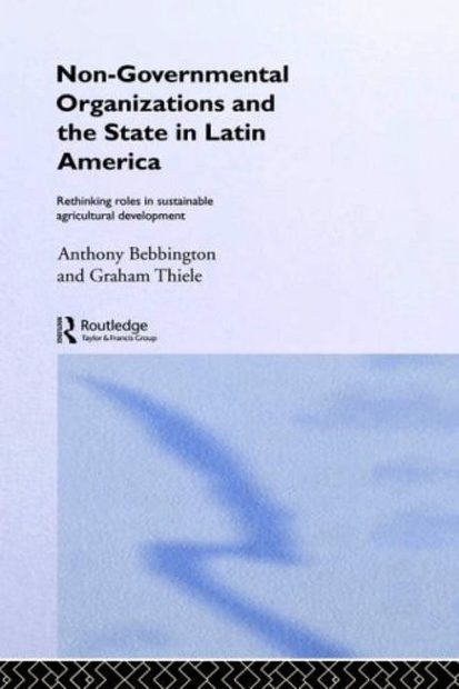Non-Governmental Organizations and the State in Latin America