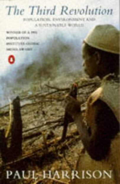 The Third Revolution: Population, Environment and a Sustainable World