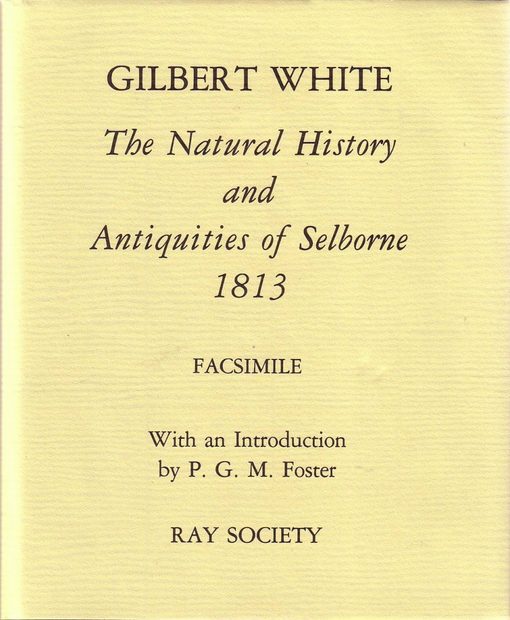 The Natural History and Antiquities of Selborne (Facsimile Edition)
